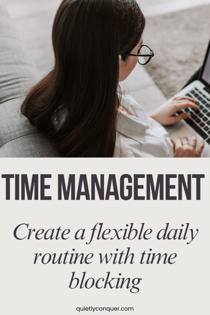 Text reads: "Time Management Hacks: Create a flexible daily routine with time blocking"
Image of woman working on laptop