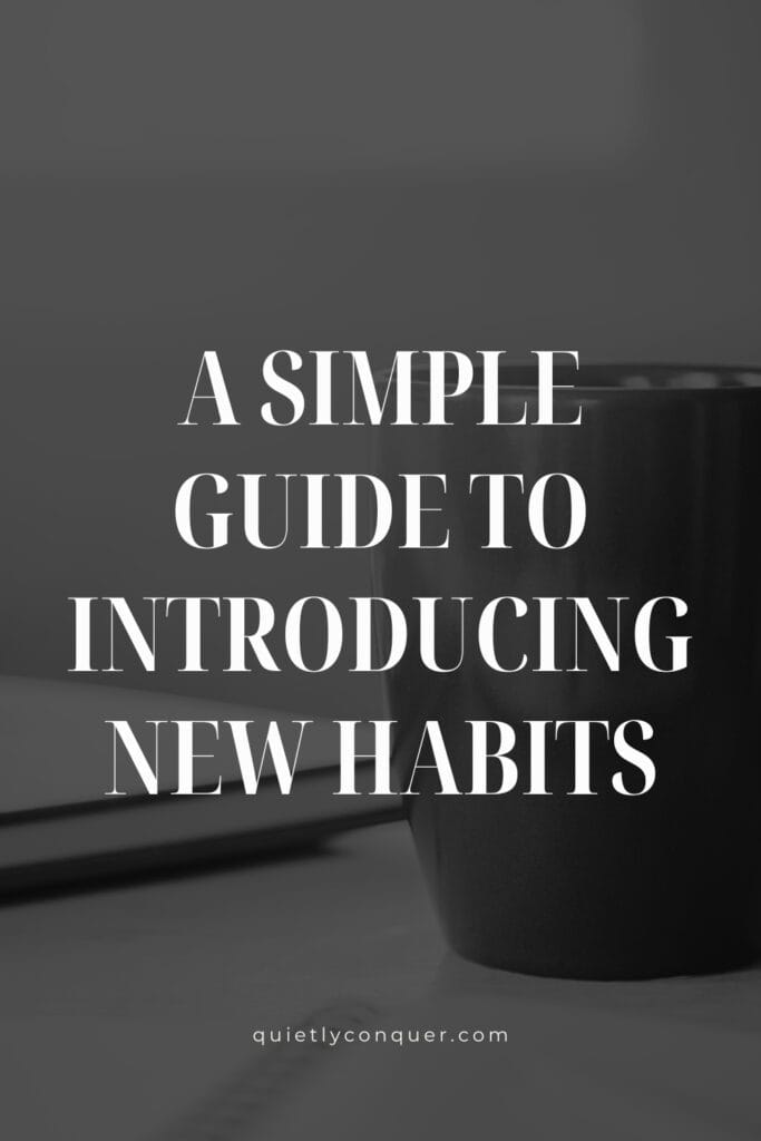 Text: A simple guide to introducing new habits. Image of a mug next to a planner.