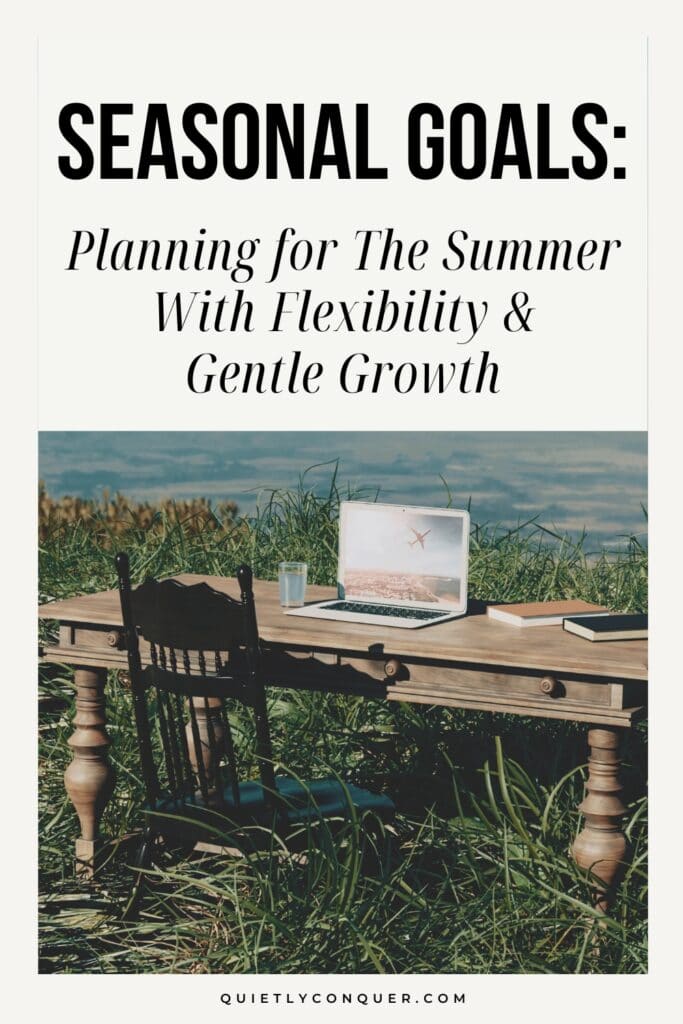 Summer Plans: Flexibility & Gentle Growth. Image of a desk in a field looking over green fields