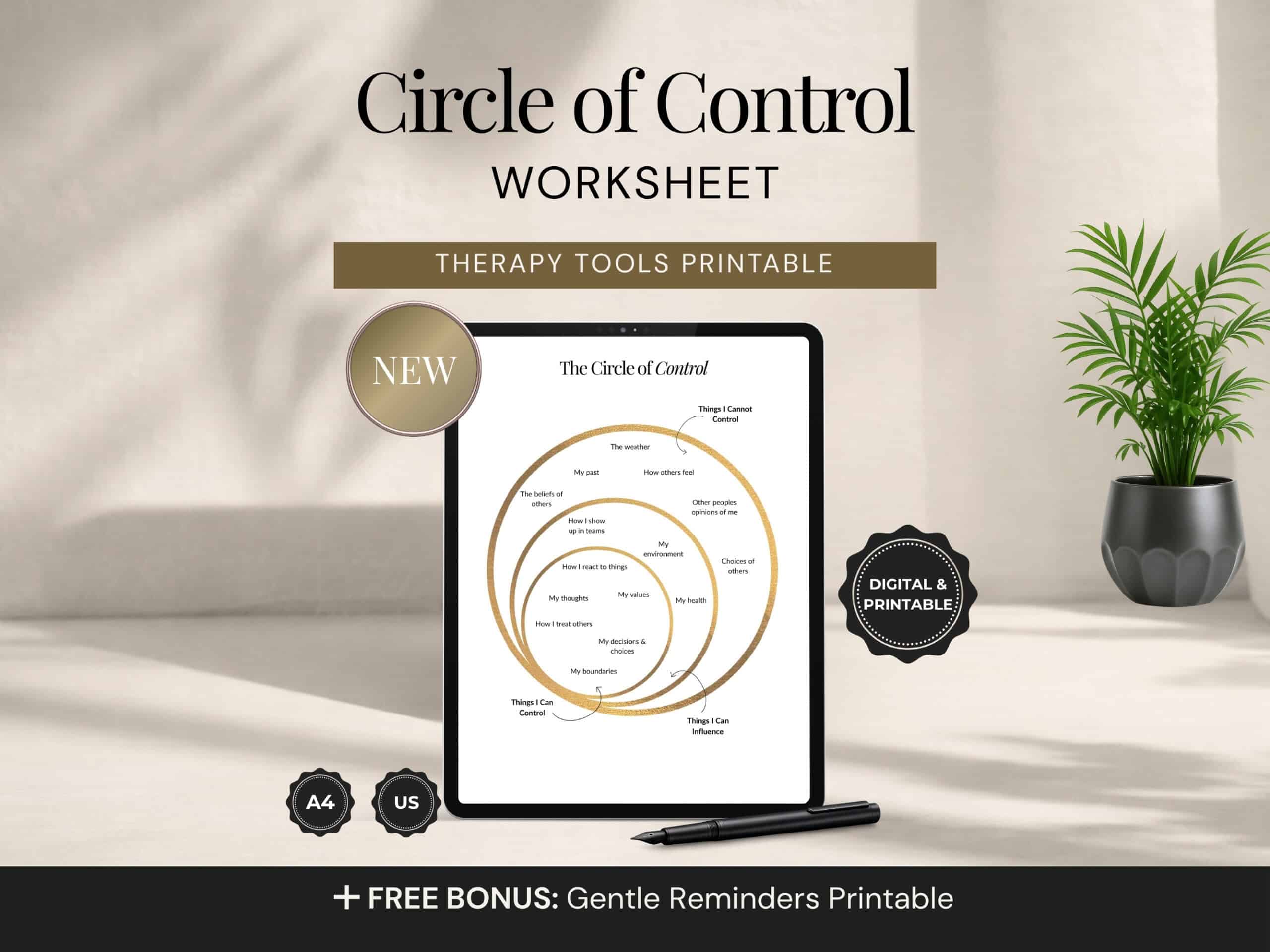 Mock up of the Circle of Control Worksheet available in the Quietly Conquer Etsy store. An image of the circle on an ipad with a gree plant in black pot in background.